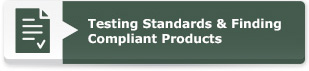 Testing Standards & Finding Compliant Products